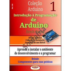 Introdução à Programação De Arduino Volume 1