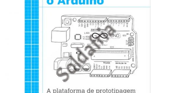 Primeiros Passos Com O Arduino - 2ª Edição