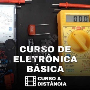 Curso de Eletrônica Básica